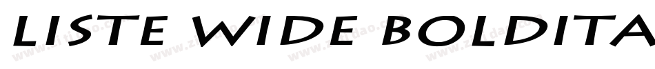Liste Wide BoldItalic字体转换